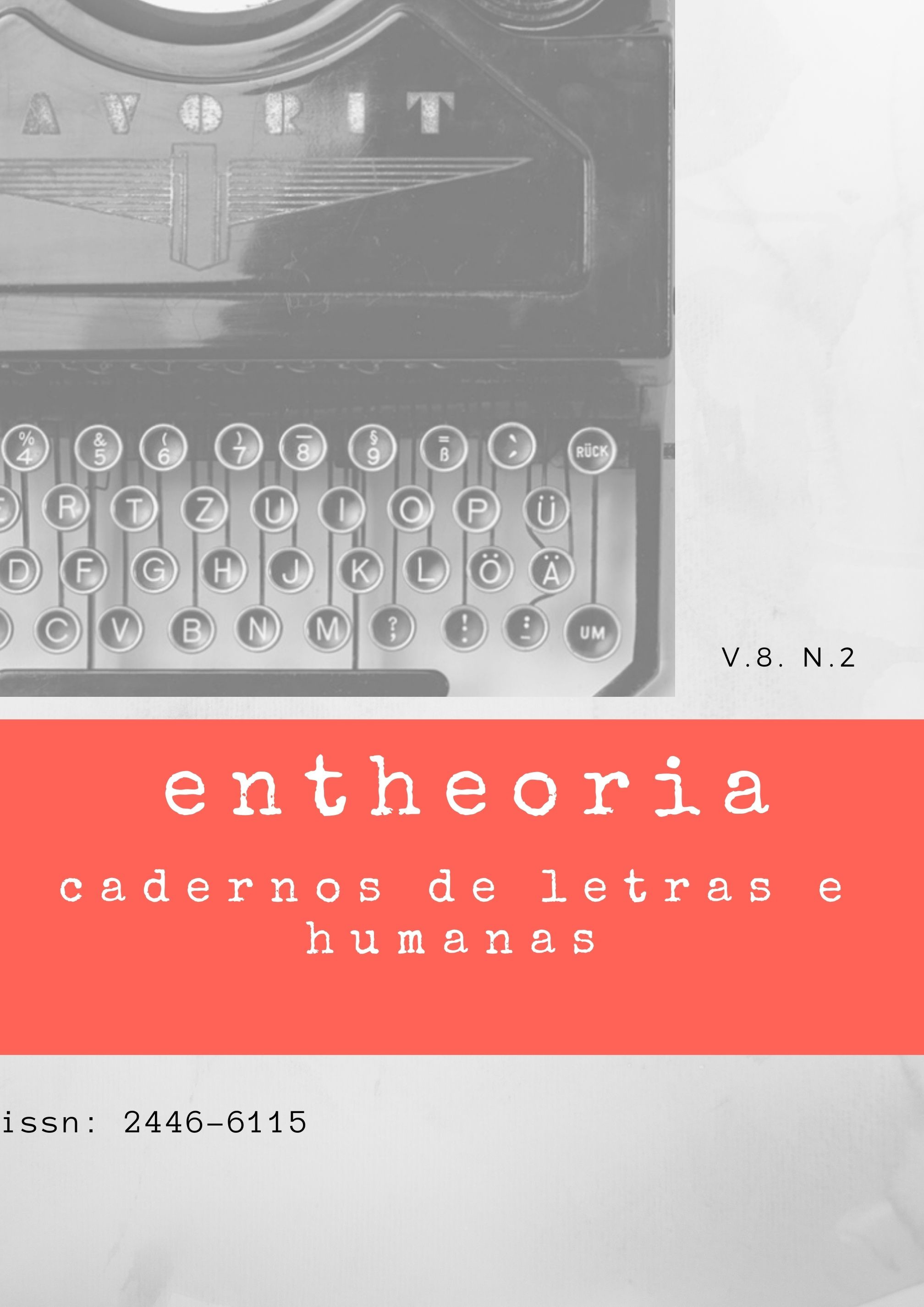 					View Vol. 8 No. 2 (2021): ENTHEORIA: CADERNOS DE LETRAS E HUMANAS
				