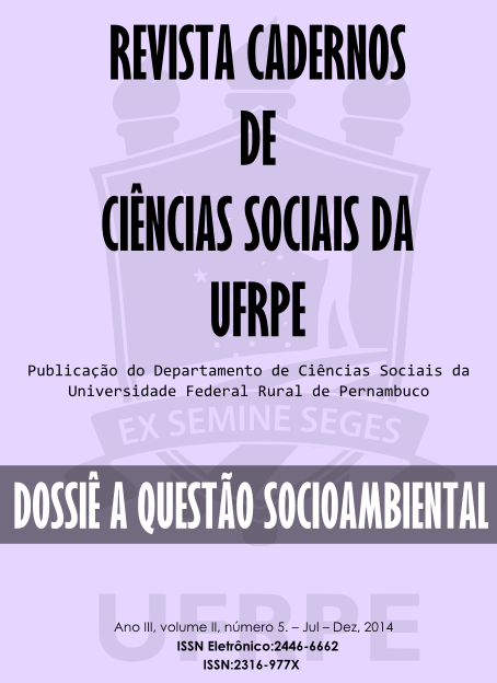 					Visualizar v. 2 n. 5 (2014): Revista Cadernos de Ciências Sociais da UFRPE - Dossiê A Questão Socioambiental
				